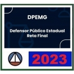 DPE MG - Defensor Público Estadual - Reta Final (CERS 2023.2)